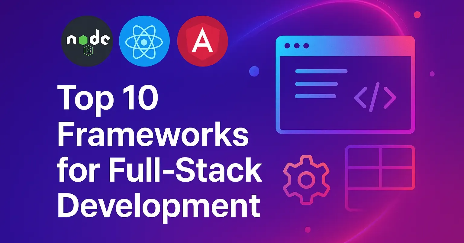 Top 10 Best Frameworks